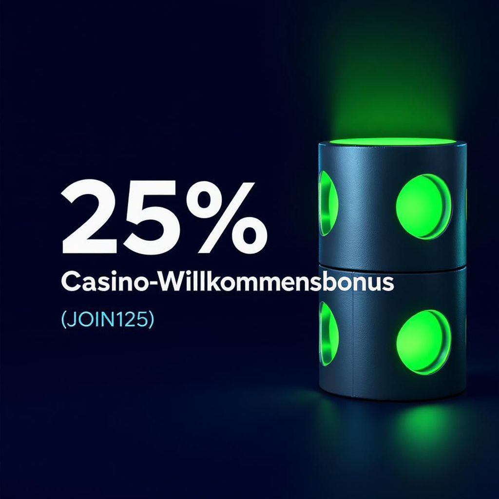 25% Casino-Willkommensbonus (JOIN125)